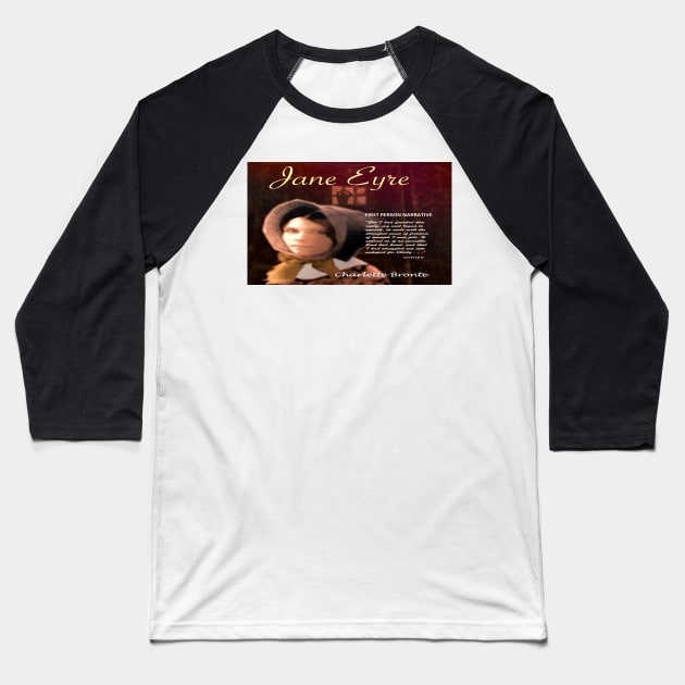 Jane Eyre 1st Person Narrative Baseball T-Shirt by KayeDreamsART